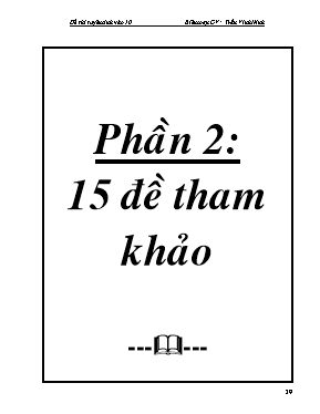 Đề thi tuyển sinh vào 10 - Đề 1 đến đề 9